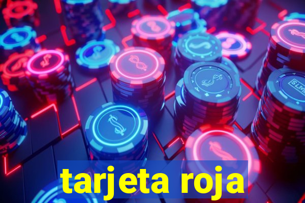 tarjeta roja